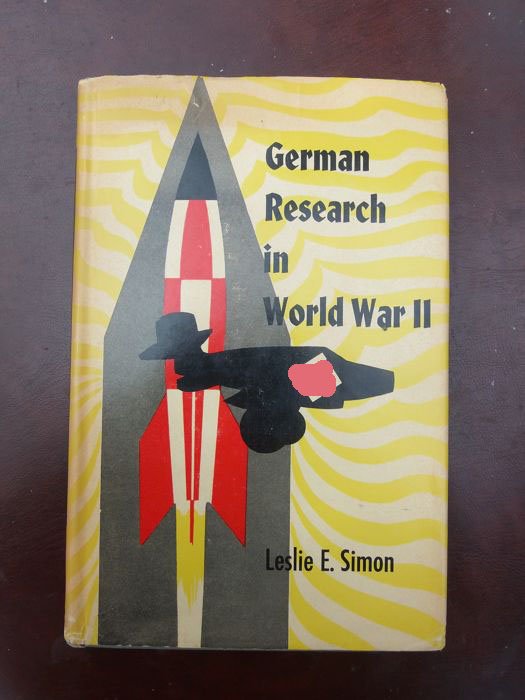 Simon, Leslie E. - German research in World War II - C + jaquette - EO américaine (1947)