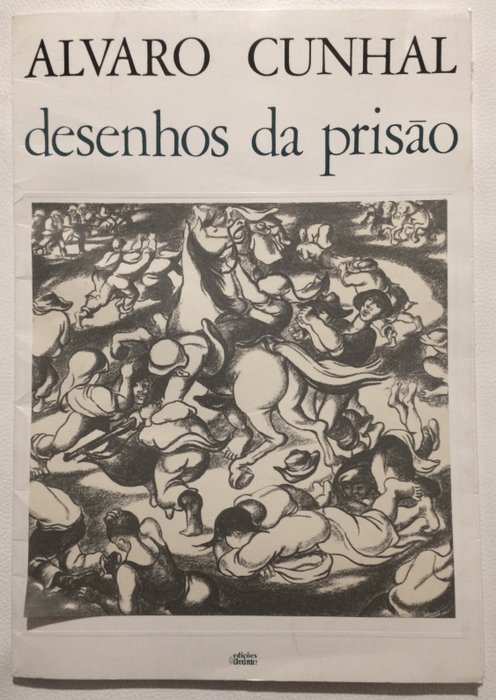 Alvaro Cunhal - Desenhos da Prisão