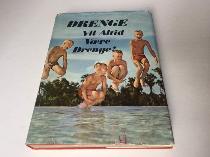 Hajo Ortil,  Ronald C. Nelson, Georges Martin - Drenge Vil Altid Vaere Drenge * Boys will be boys - 1966