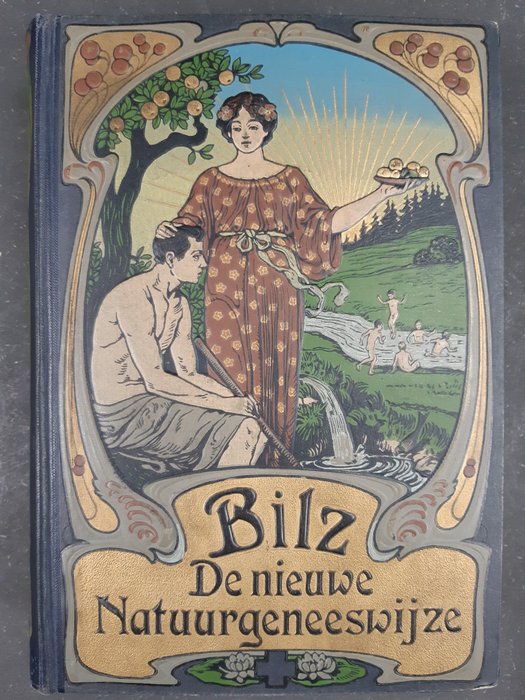 F.E. Bilz - De Nieuwe Natuurgeneeswijze - 1923
