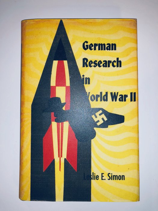 Simon, Leslie E. - German research in World War II - Indbundet - Første udgave - (1947)