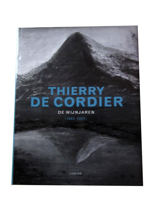 Thierry De Cordier - De wijnjaren (1982-2002) - 2002