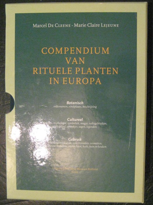 Marcel De Cleene & Marie Claire Lejeune - Compendium van rituele planten in Europa - 2000