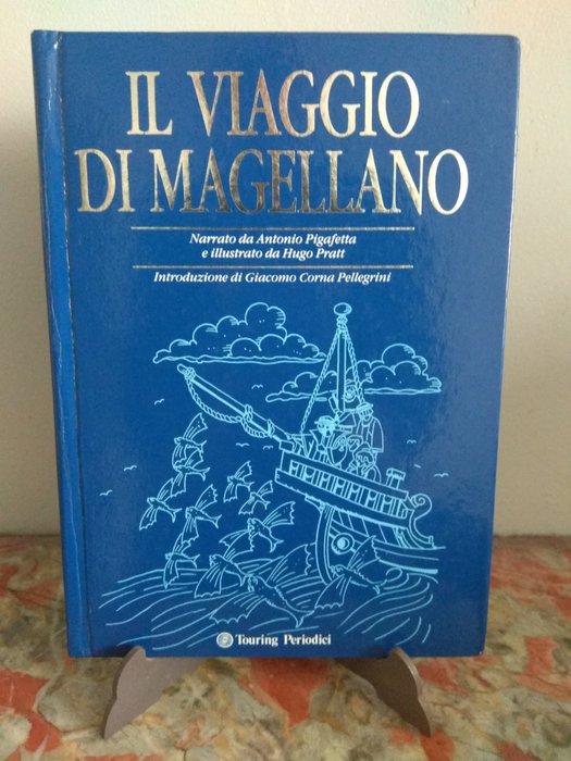 Hugo Pratt - vol. "Il viaggio di Magellano" - Hardcover - First edition - (1989)