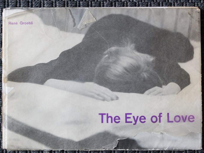 René Groebli - The Eye of Love - 1954