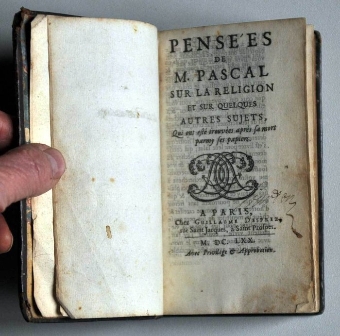 Blaise Pascal - Pensées de M. Pascal sur la Religion et sur quelques autres sujets - 1670