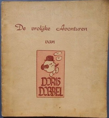 Doris Dobbel 1 - De vrolijke avonturen van Doris - Erstausgabe - (1952)