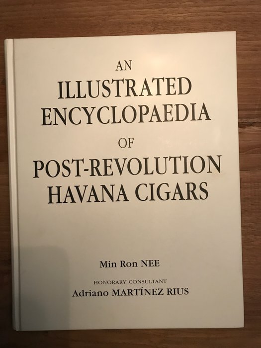 Min Ron Nee - An Illustrated Encylopaedia of Post Revolution Havana Cigars - 2005