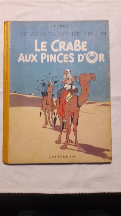 Tintin T9 - Le Crabe aux Pinces d'Or (B1) - C - Cartonnage souple,gardes blanches - Retipărire - (1946)