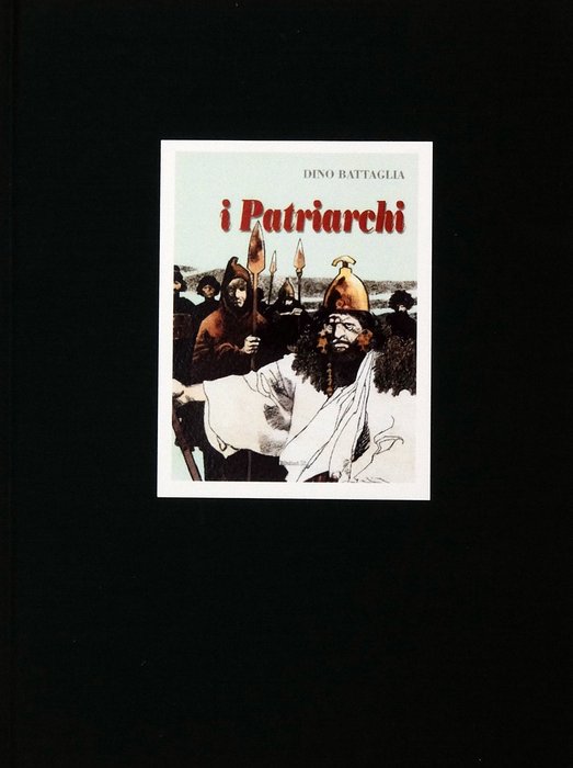 Dino Battaglia - artbook "I Patriarchi" numerati - 1 Album - Prima edizione - 2003