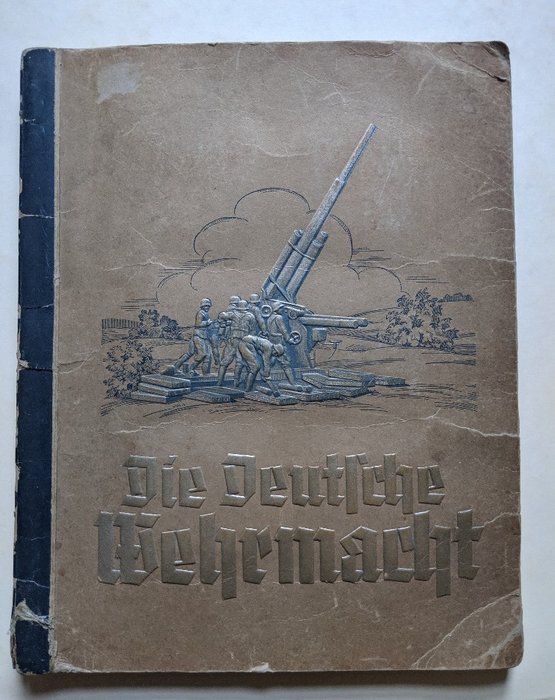 Németország - Könyv, Die Deutsche Wehrmacht - Cigaretta album (teljes) - 1936