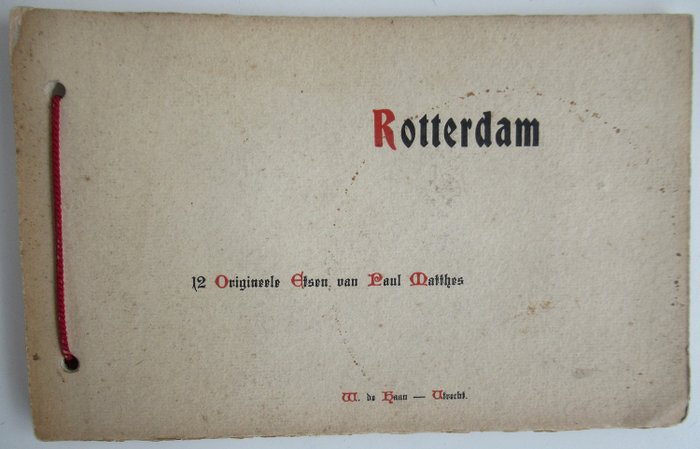 Paul Matthes (1872-1956) - Rotterdam, 12 origineele etsen van Paul Matthes