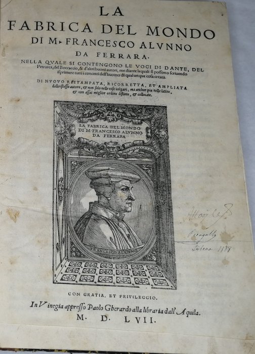 Francesco Alunno - La fabrica del mondo di M. Francesco Alunno da Ferrara. Nella quale si contengono le voci di Dante, - 1557