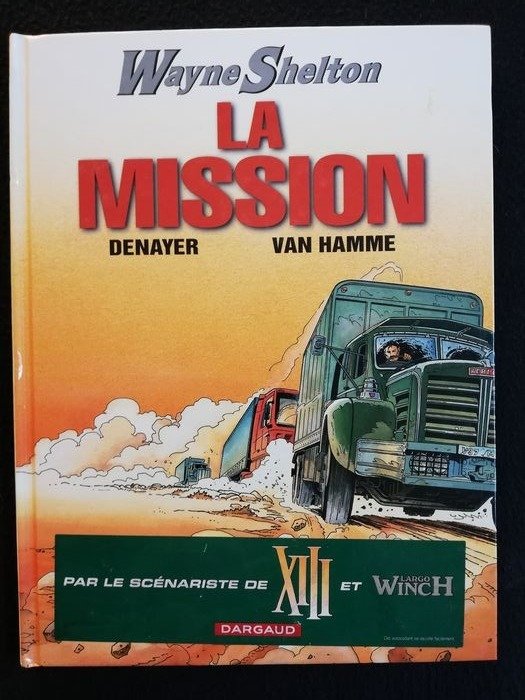 - Wayne Shelton 1 la mission très bel état EO 2001 - Denayer & Van Hamme