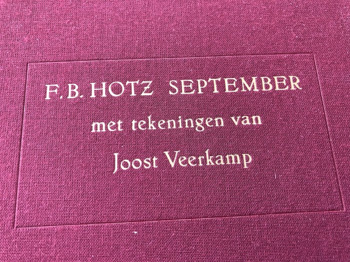 Gesigneerd; F.B. Hotz en Joost Veerkamp – September [Luxe editie] – 1997