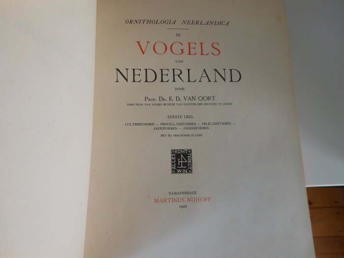 E.D. van Oort – Ornithologia Neerlandica, De Vogels van Nederland – 1922/1939