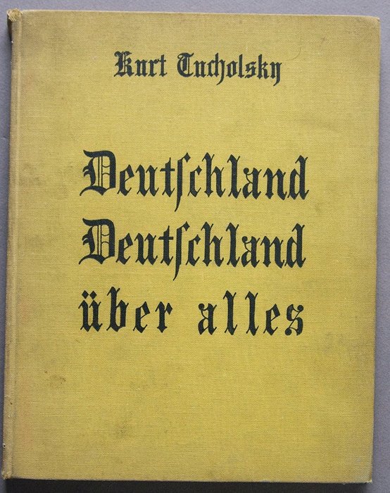 Kurt Tucholsky / John Heartfield - Deutschland, Deutschland - Catawiki