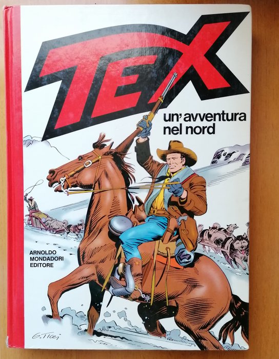 Tex - vol. "Un'Avventura nel Nord" - 精装 - 第一版 - (1983)