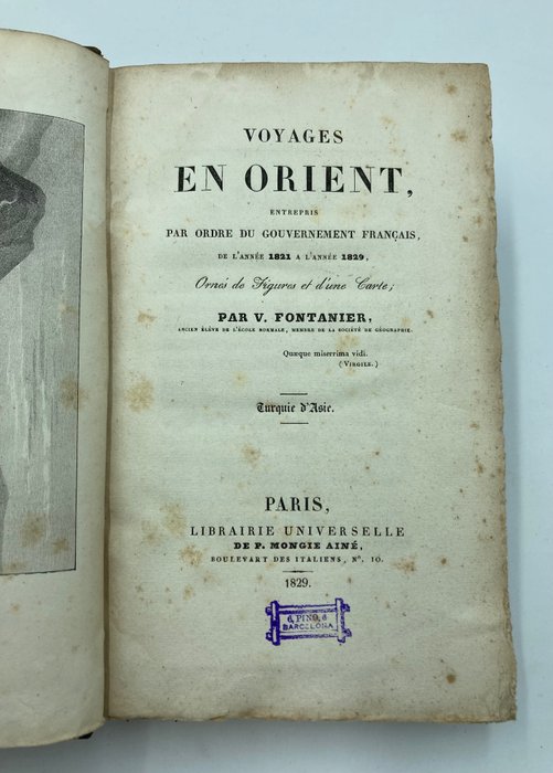 Victor Fontanier - Voyages en Orient, entrepris par ordre du gouvernement français. (Turquie d´Asie) - 1829