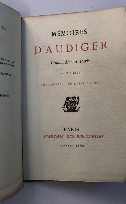 Audiger - Mémoires d'Audiger,  Limonadier à Paris, XVIIe siècle, recueillis par Louis Lacour - 1869
