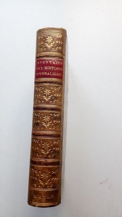 Thomas Galiot - Inventaire de l'histoire journalière, contenant, par ans, mois et jours, l'eslite des choses rema... - 1599