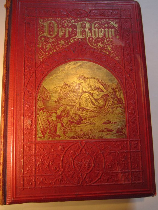 Von Horn - Der Rhein Geschichte und Sagen - 1881