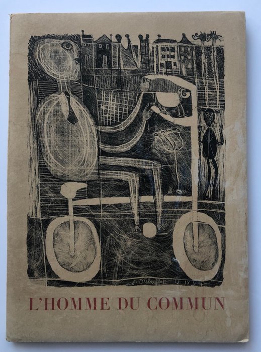 Pierre Seghers / Dubuffet - L’Homme du Commun ou Jean Dubuffet - 1944