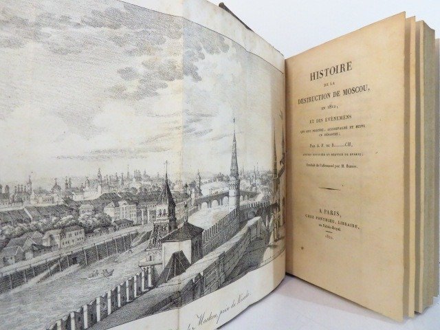 Breton de La Martinière / Charles Langlois - Histoire de la destruction de Moscou en 1812 & Panorama de l'Incendie de Moscou - 1822