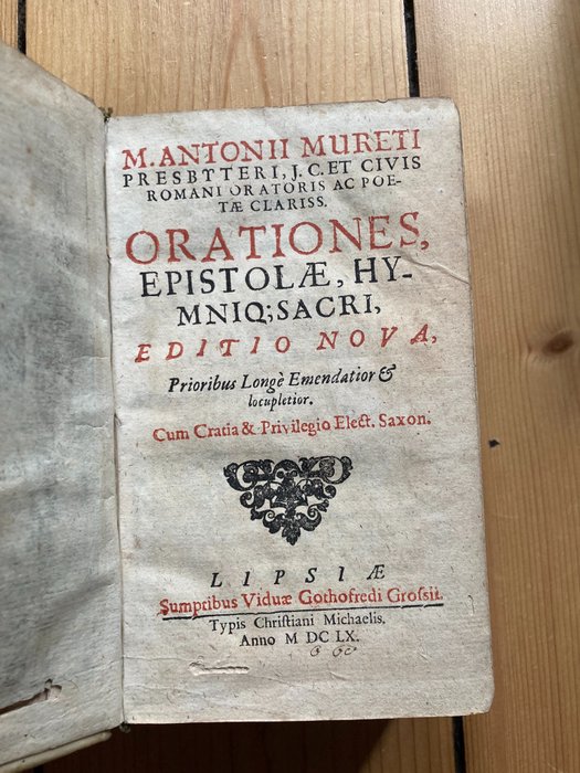 Mureti - Orationes, epistolae, hymniq; sacri - 1660