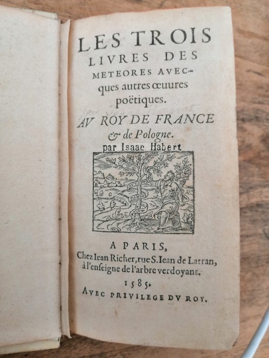 Isaac Habert - Les trois livres des météores - 1585/1585