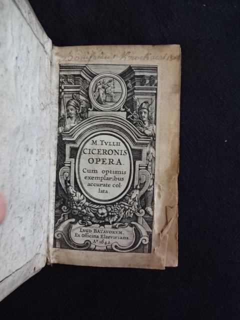 Ciceron - Ciceronis opera cum optimis exemplaribus accurate collata - 1642