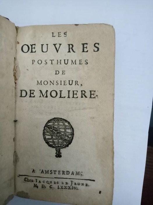 Molière - Les œuvres posthumes de monsieur de Molière - 1684