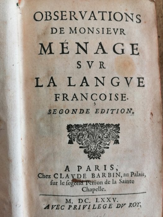 Gilles Ménage - Observations de Monsieur Ménage sur la langue françoise 1675