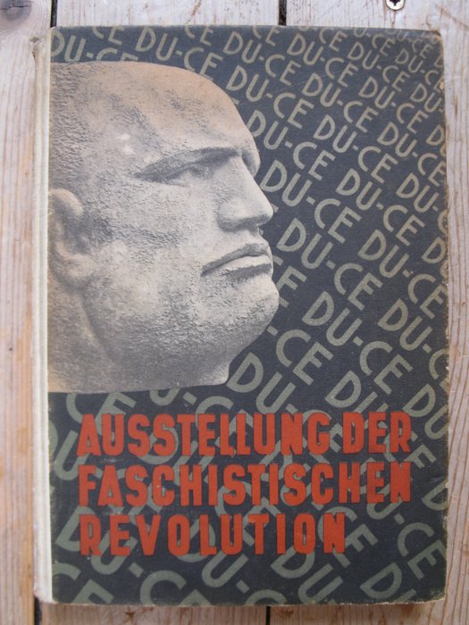 Nationale Faschistische Partei - Ausstellung der faschistischen revolution - 1933