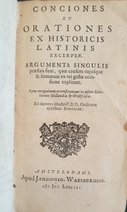 Estienne, Henri; Perion, Joachim; Veratius, Jobus - Conciones et Orationes ex Historicis Latinis - 1683