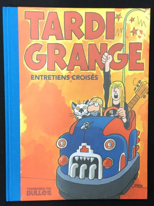 Tardi - Tardi & Grange - Entretiens croisés - C - TL - (2019)