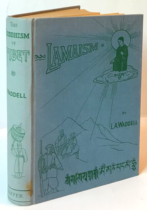 L.A. Waddell (1854-1938) - The Buddhism of Tibet or Lamaism with its mystic cults, symbolism and mythology - 1959