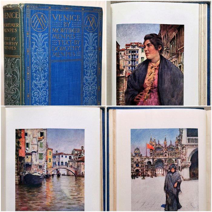 Dorothy Menpes / Mortimer Menpes - Venice (With 100 Colour Plates) - 1906