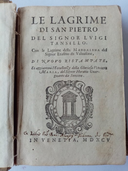 Luigi Tansillo - Le lagrime di San Pietro del signor Luigi Tansillo. Con Le lagrime della Maddalena del signor Erasmo - 1595