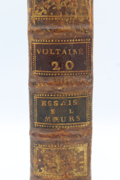 Voltaire - Essai sur les Mœurs et l'Esprit des Nations et sur les Principaux Faits de l'Histoire - 1785