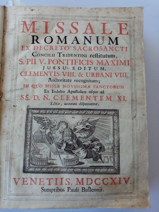 n.n. - Missale romanum ex decreto sacrosancti Concilii Tridentini restitutum, S.Pii 5. Pontificis Maximi ju - 1714