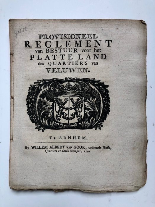 Bataafse Republiek - Provisioneel reglement van bestuur voor het platteland des quartiers van Veluwe - 1799