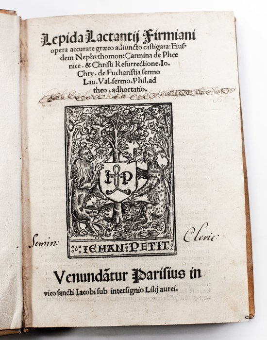 Lactantius Firmianus - Lepida Lactantii Firmiani / Nephythomon Carmina de Phoenice - 1513