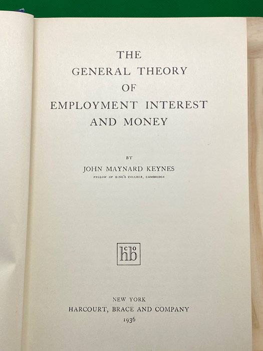 John Maynard Keynes - The General Theory of Employment, Interest and Money - 1936