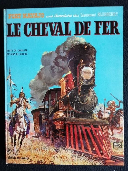 Blueberry T7 - Le Cheval de fer - C - Erstausgabe - (1970)