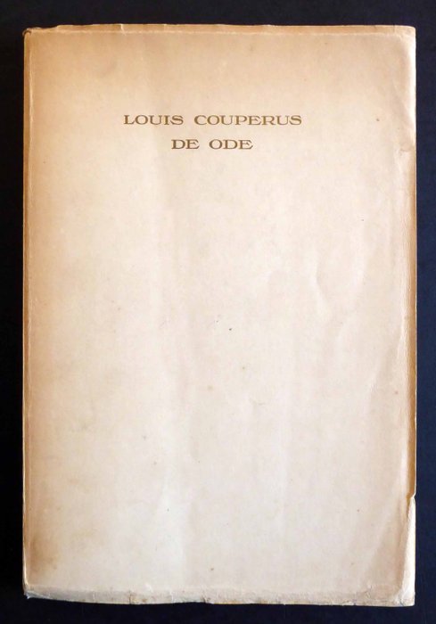 Gesigneerd; Louis Couperus - De Ode [met opdracht van Henri van Booven] - 1918