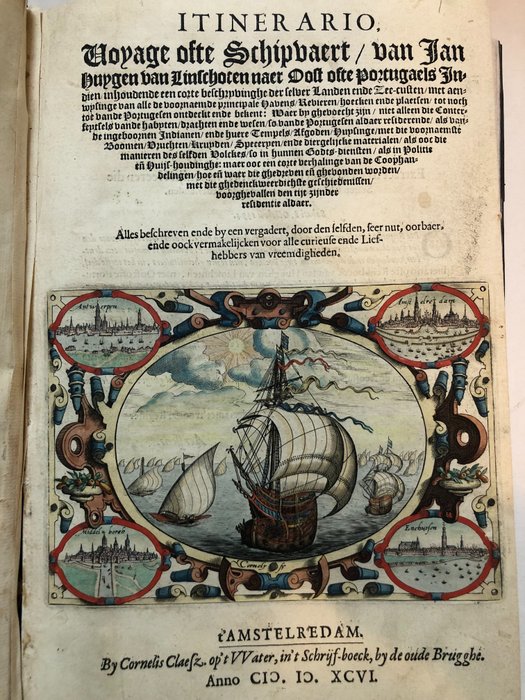 Jan Huygen van Linschoten - Itinerarium, Ofte Schipvaert naer oost ofte Portugaels Indien +  Reysgheschrift + Beschrijvinge - 1596
