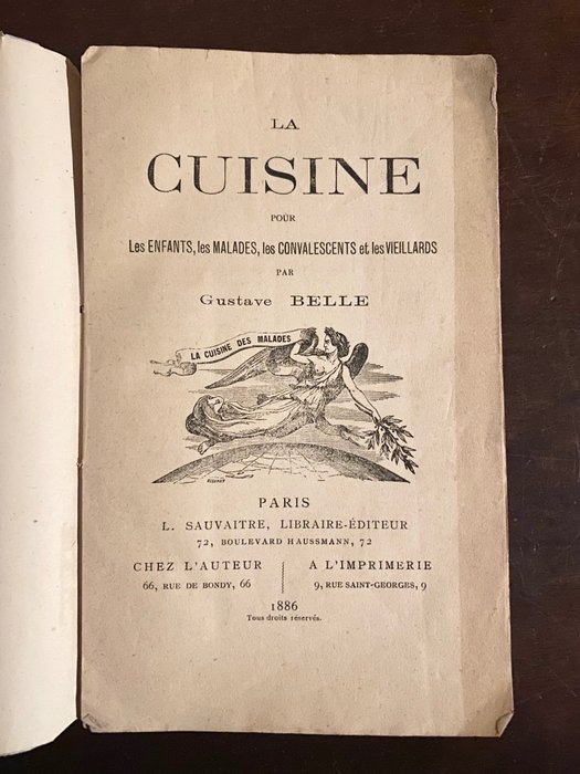 Gustave Belle - La cuisine pour les enfants, les malades, les convalescents et les vieillards - 1886
