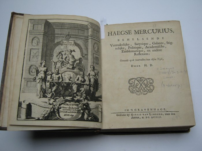 H. Doedyns - Haegse Mercurius behelsende vermakelijke, satyrique, galante, stigtelijke [...] en andere reflexien - 1697/1699