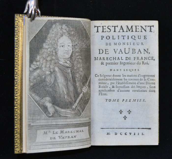 Pierre le Pesant de Boisguilbert - Testament politique de Monsieur de Vauban ecc. - 1707/1708